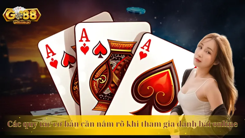 Các quy tắc cơ bản cần nắm rõ khi tham gia đánh bài Baccarat online